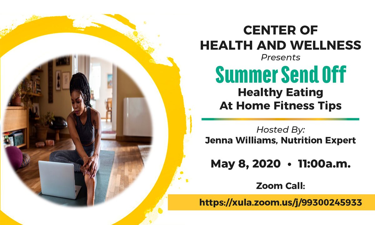 XULA1925's tweet photo. Join us on May 8 at 11 AM for a Wellness Webinar from the Health and Wellness Center - Summer Sendoff! Nutritional Wellness Presented by Jenna Williams - Healthy Eating and at Home Fitness Tips, Via Zoom:
https://t.co/jNZjhASSgV #XULA #WellWithin https://t.co/cVXEet7V8e