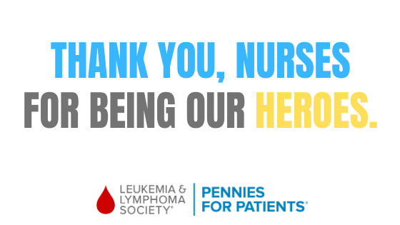 Our Hero Squad knows that nurses are heroes, everyday. Thank you for all you do to help in the fight against blood cancer. #NationalNursesDay