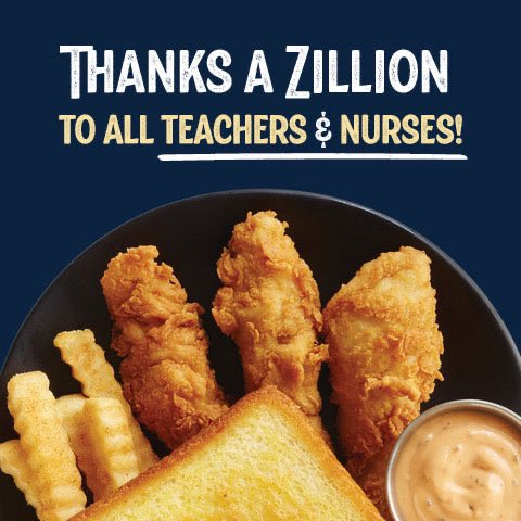 Zaxby S Antioch Crossing Hey Teachers And Nurses We Wanna Say Thanks A Zillion For Everything You Do In Honor Of You Come Snag A Bogo Big Zax Snak Meal Today