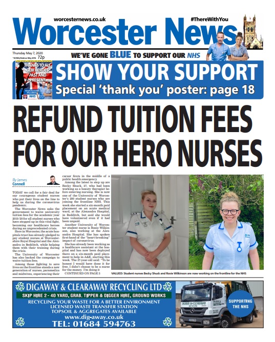worcesternews's tweet photo. Tomorrow's front page. We're calling for the government to scrap the £9,000 tuition fee for 2019/20 for the student nurses who have stepped up to work on the NHS frontline during the coronavirus pandemic. Here's the petition: https://t.co/DDbjWHN139 https://t.co/60p4KbpJWZ