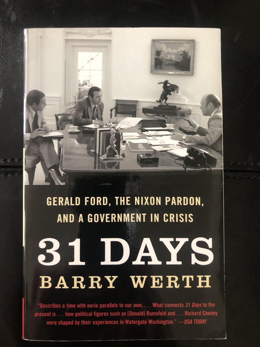 Today’s 2 books on one topic—the 38th president of the United States:“Time and Chance: Gerald Ford’s Appointmemt with History” by James Cannon“31 Days: Gerald Ford, the Nixon Pardon, and a Government in Crisis” by Barry Werth