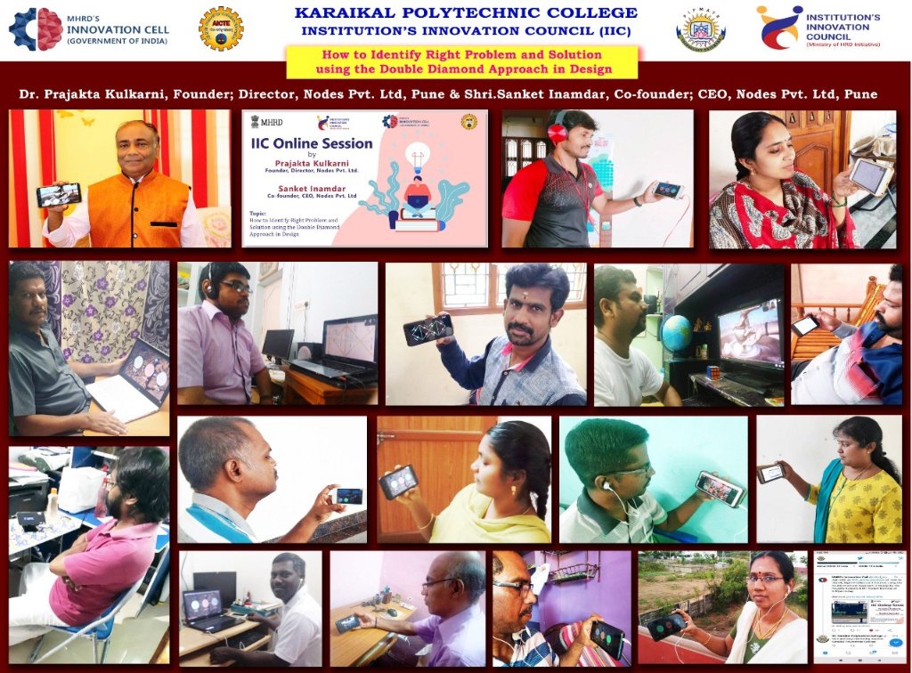 drsandanasamy's tweet photo. Today, myself attended the #IIC_Online_Sessions by #mhrd_innovation cell with the #KPTC fraternity on "How to Identify Right Problem &amp; Solution using the Double Diamond Approach in Design" by @Pra_jakta &amp; Mr Sanket Inamdar, @ednodes.@HRDMinistry @abhayjere #mhrdindia #mhrd https://t.co/Tjvw8Lk4hl