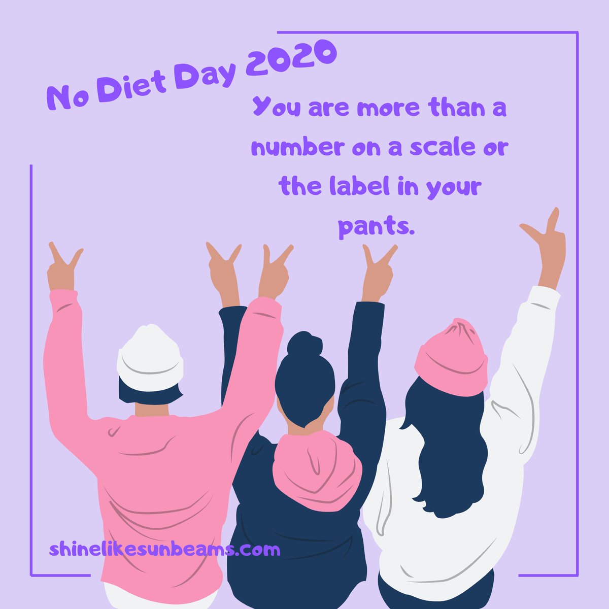 May 6th 2020 #InternationalNoDietDay #NoDiets #RiotsNotDiets You are more than a number on a scale or the label in your pants. #366DaysOfWords