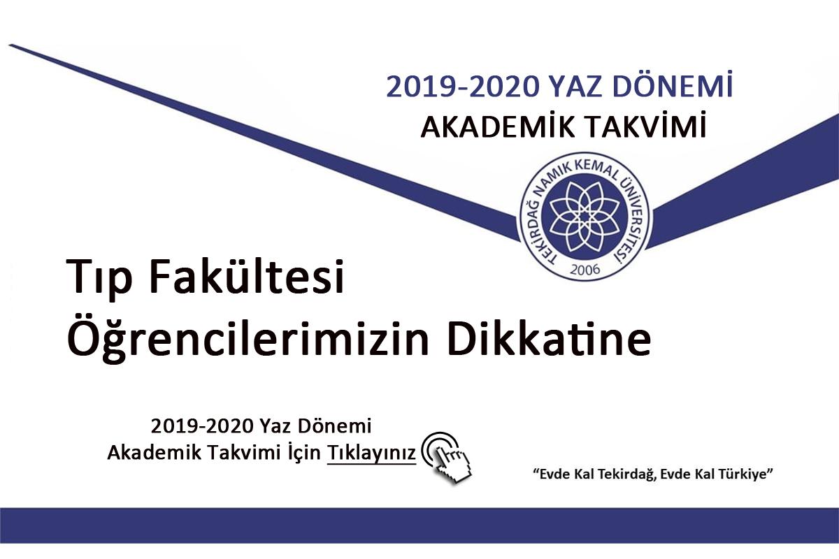Tıp Fakültesi Öğrencilerimizin Dikkatine: “Tıp Fakültesi 2019-2020 Yaz Dönemi Akademik Takvimi” bhi.nku.edu.tr/haberler/T%C4%…