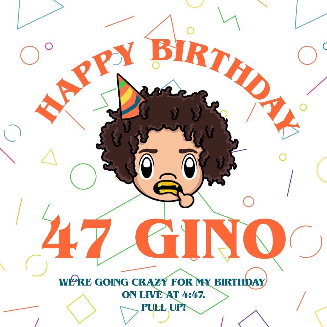 official47GiNO's tweet photo. It’s my birthday!! Join my party on IG live at 4:47pm EST with @heavysoundlabs x @wearecashae ! https://t.co/gy9LCQcUDD