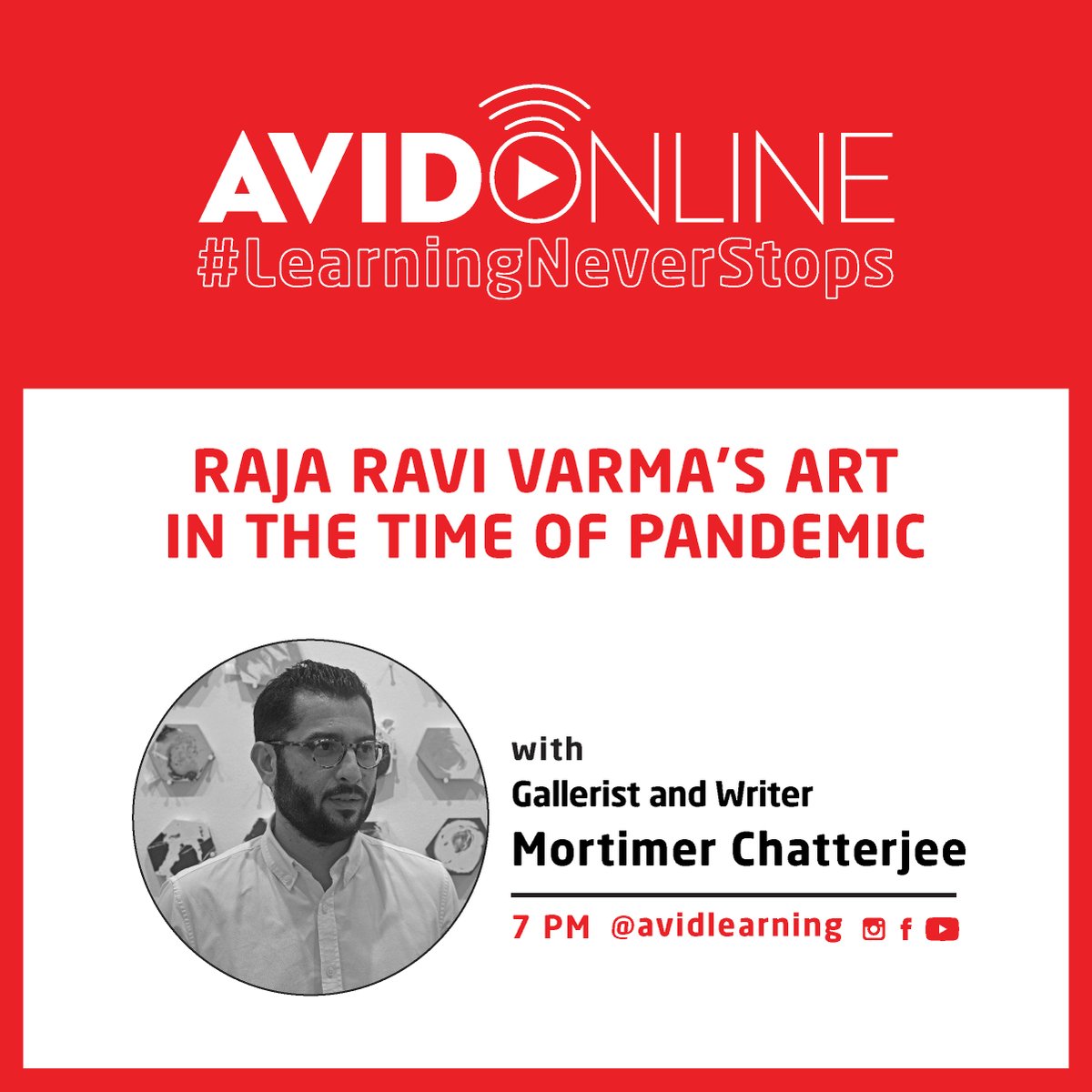 Tune in at 7 PM on 7th May, Thursday, on Avid Learning's Instagram, Facebook or YouTube channel for a session with
Mort Chatterjee on: Raja Ravi Varma's Art in the Time of Pandemic Gallerist and Writer with Mortimer Chatterjee

<a href="/AvidLearning/">Avid Learning</a> 

#LearningNeverStops #AVIDOnline