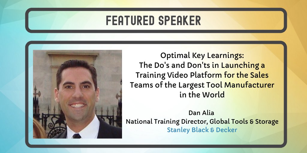 After a quick lunch break Dan Alia, National Training Director of Global Tools and Storage for Stanley Black &amp; Decker will attendees you through the details of SBD sales training program, and their plan to build and successfully implement a new training video platform.
