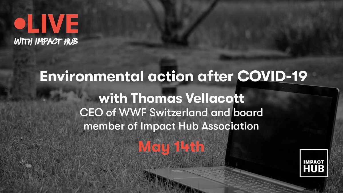 🌏 CO2 emissions have decreased since #COVID19. Will environmental action now reach its next level and lead to systemic changes? 

➡️ Join the next #LIVEwithImpactHub with <a href="/TomVellacott/">Tom Vellacott</a>, CEO of <a href="/WWF_Schweiz/">WWF Schweiz</a> and board member of <a href="/impacthub/">Impact Hub Network</a> Association: bit.ly/livewithih