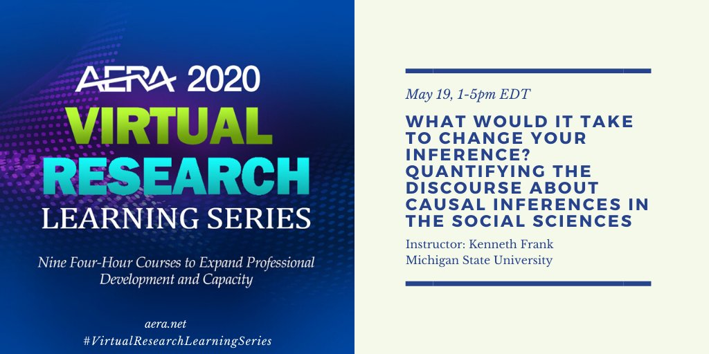 AERA_EdResearch's tweet image. The first course of AERA’s #VirtualResearchLearningSeries is happening on May 19. @kenfrank20 (@MSUCollegeofEd) will be teaching on Quantifying the Discourse About Causal Inferences in the Social Sciences. Learn more and register: aera.net/Professional-O…