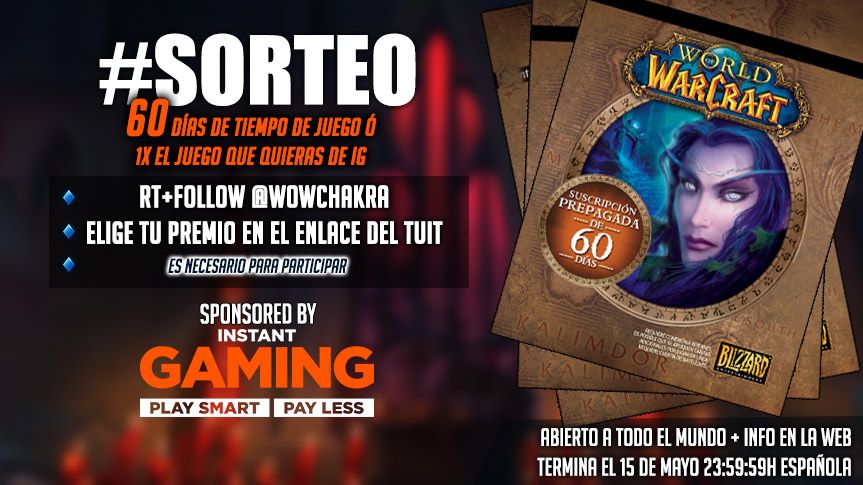 WowChakra's tweet photo. #SORTEAZO

📢60 días de WoW o 1x Juego que tú quieras de @InstantGamingES

✅RT este tuit +Follow @WowChakra o @WowChakra_Net
✅Elige tu premio aquí https://t.co/RMzTYPeNsy (es necesario)

➡Para todo el mundo 🌎
➡Termina 15 de Mayo 23:59:59h
➡ Bases: https://t.co/HQm3hqJWJX https://t.co/H1FZiGYAae