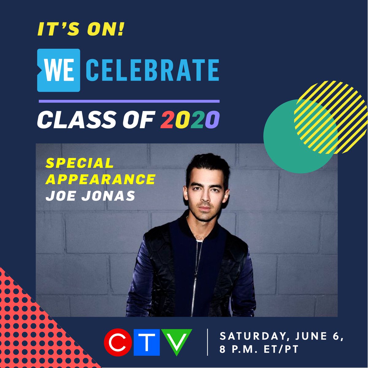 joejonas's tweet photo. So excited to join @WEMovement as #WEcelebrate the class of 2020 on June 6th at 8pmET/PT on @CTV!! Join me and a few friends as we give the class of 2020 the celebration they deserve 🥳🥳🥳 https://t.co/al4cmwDOun