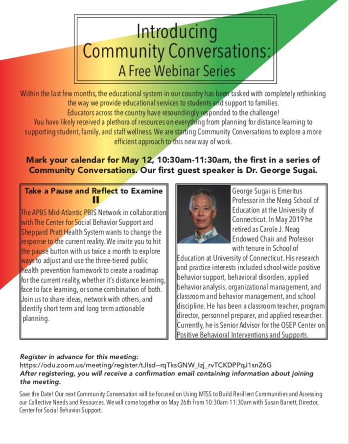 Join us May 12th <a href="/10/">PR</a>:30am EST for our first Community Conversation webinar with guest speaker Dr. George Sugai. Roadmap your course for what to do now, during, and after the upcoming school year. Register: odu.zoom.us/meeting/regist…