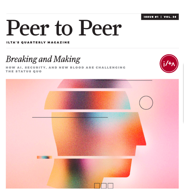 ILTANet's tweet photo. Have you read the latest Peer to Peer issue? Dive in and let us know what you learn: https://t.co/IrwEk7509T. #WeAreILTA #ILTAPeertoPeer #legaltech https://t.co/uFjIXfqv9N