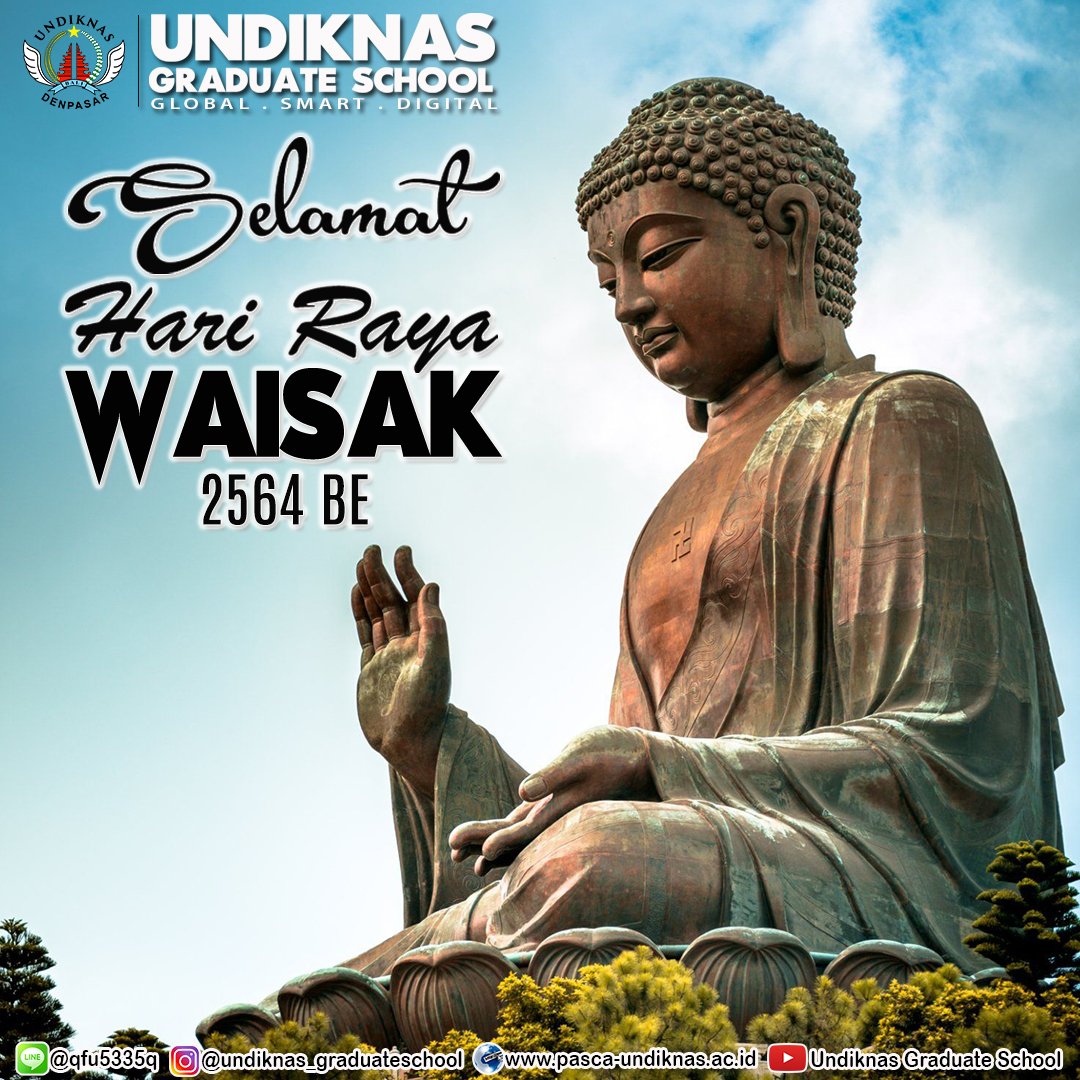 UNDIKNAS_MM's tweet photo. Selamat Hari Raya Waisak 2564 BE Bagi Umat Buddha yang Merayakannya.
Sabbe Satta Bhavantu Sukithata.
Semoga Semua Makhluk Hidup Selamanya Dalam Kebahagiaan dan Bebas Dari Segala Kebencian

Salam Global . Smart . Digital

#undiknas #UndiknasGraduateSchool #waisak #Vesakday https://t.co/kr8owoi6EQ