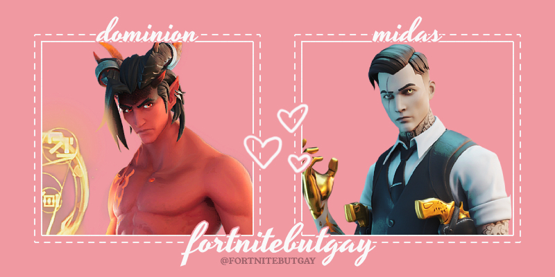 Gaynite On Twitter Dominion And Midas From Fortnite Are Dating Gaynite On Twitter Dominion And Midas From Fortnite Are Dating
