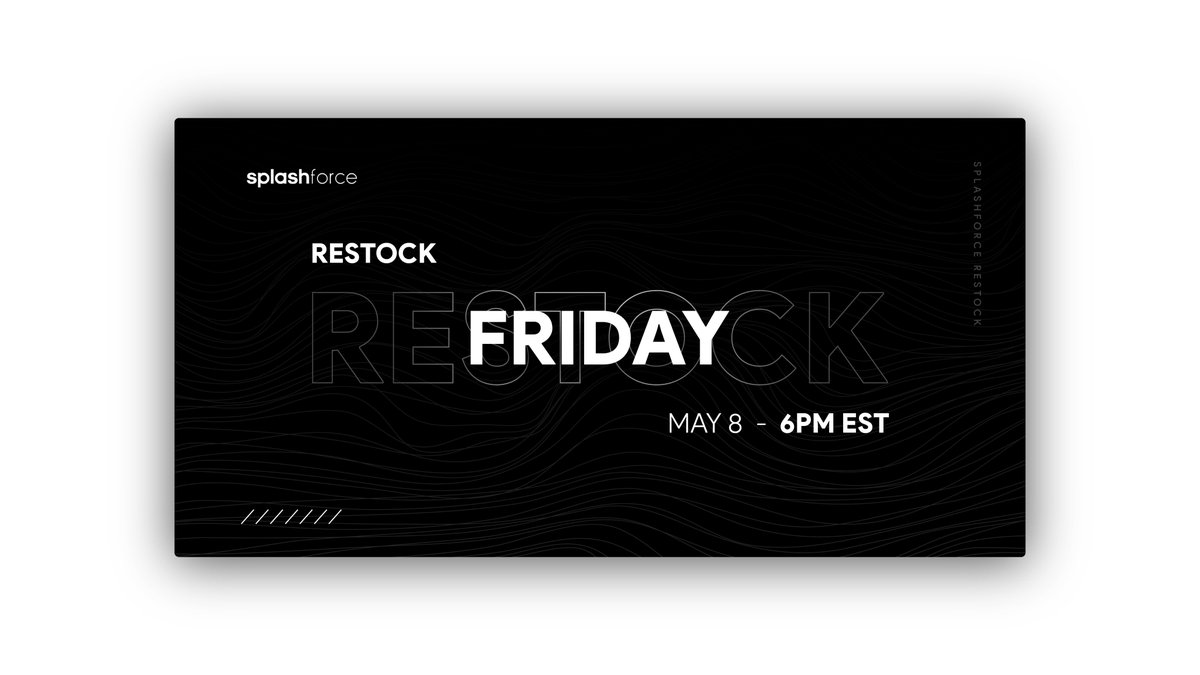 Splashforcebot's tweet image. Mark your calendars! We will be restocking this Friday @ 6 PM EST. 🌊🗓️

For now, Retweet &amp;amp; Like this tweet and we'll DM someone with a key. See you guys on Friday. 👋📬
