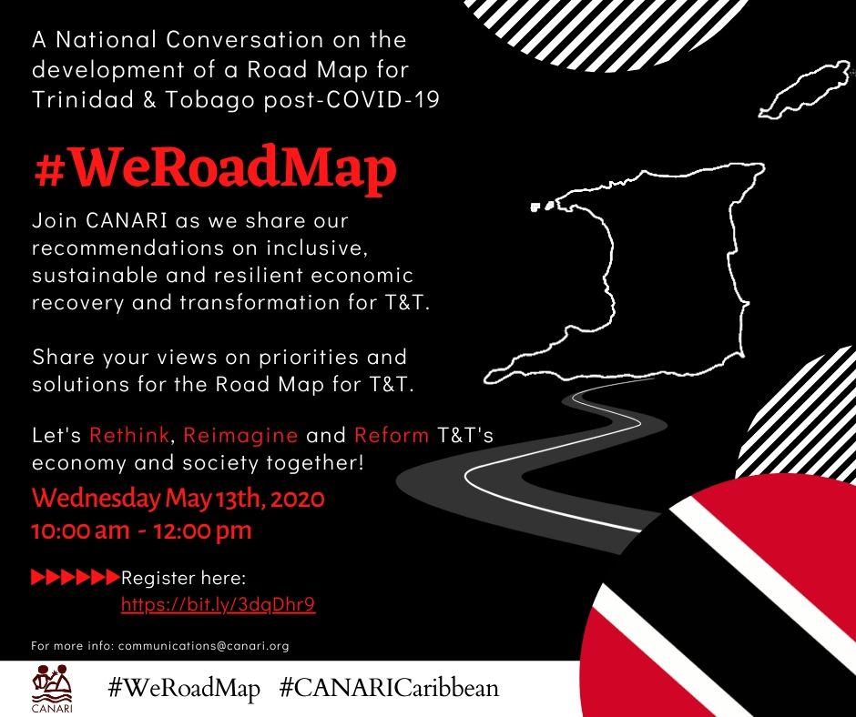 CANARICaribbean's tweet photo. 📢CANARI’s #WeRoadMap webinar is May 13, 10am-12pm T&T time!
Join the conversation on how Trinidad & Tobago's Road Map to Recovery, post-COVID-19, can be people-centred, sustainable & resilient: https://t.co/NliJwUAnn1
#SustainableFuture #ClimateAction #GreenBlueEconomy #GE4U https://t.co/ZXhzyyT8Rd