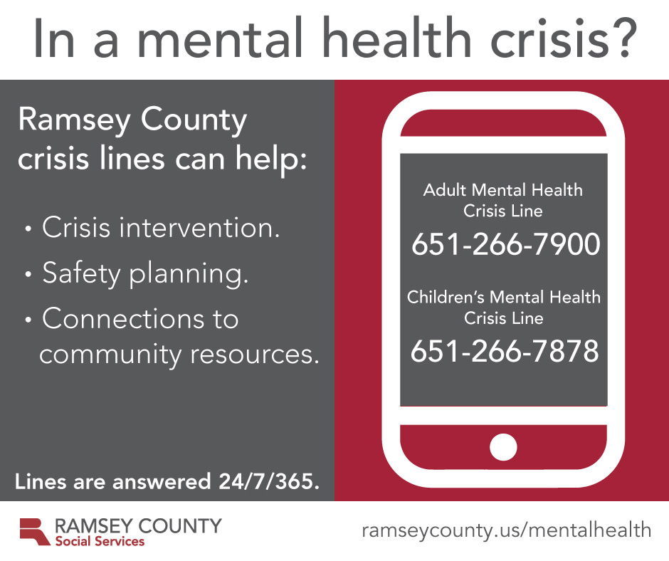 (1/2) Times like these can be difficult for adults, children and families. Ramsey County’s mental health crisis lines continue to be staffed 24 hours a day, seven days a week.