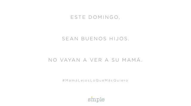 Un saludo simple para el Día de la Madre. 
#simple #agenciasimple #simplechile
