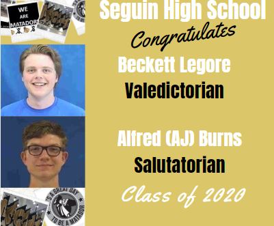 SeguinHSTx's tweet photo. Seguin High School is proud to announce Beckett Legore as the Valedictorian and AJ Burns as the Salutatorian of the Class of 2020.  Congratulations to Beckett and AJ!  #SHSTransformationsStartsHere https://t.co/HLlowxR7ZI