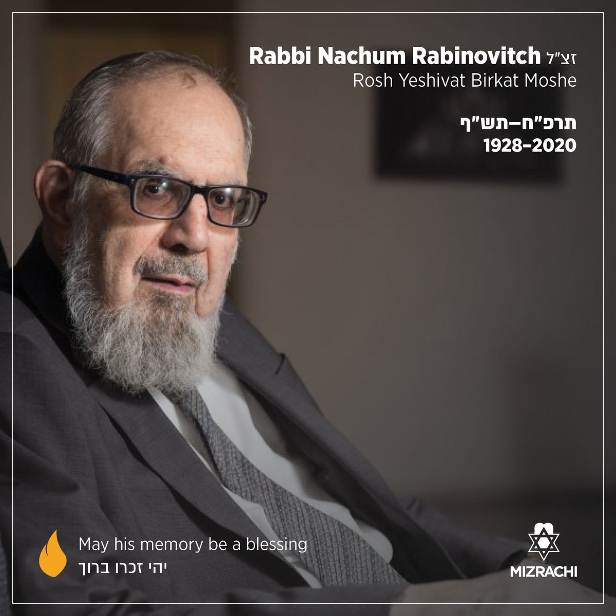 worldmizrachi's tweet photo. World Mizrachi mourns the loss of Rabbi Nachum Rabinovitch זצ"ל, Rosh Yeshivat Birkat Moshe in Maale Adumim, a leading authority on Jewish law, and a giant in the Religious Zionist community, who died on Tuesday. May his memory be a blessing. https://t.co/fGXa3ugnk2