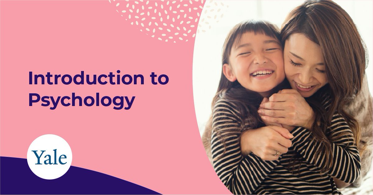 coursera's tweet photo. Explore topics like learning, memory, decision-making, persuasion, emotions, and social behavior in Yale University's Introduction to Psychology course. https://t.co/cF18sP5Epj https://t.co/DQXjv85EGR