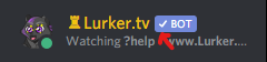 lurkertv's tweet photo. The Bot got verified by @discord  !!! Hype https://t.co/vygXZyTGOV