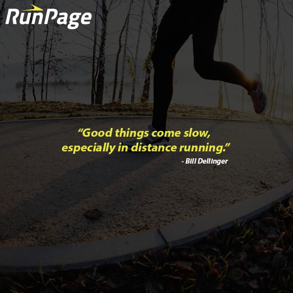 TheRunPage's tweet photo. Remember this! Good things come slow, especially in distance #running 🏃‍♂️ https://t.co/DNYDkyGrlY