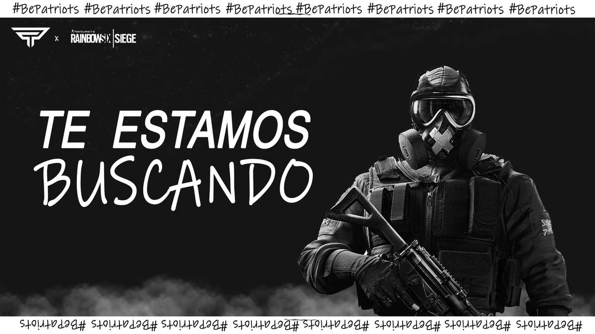 Timelessgm's tweet photo. Estamos en Busca de una SQUAD de #RainbowSixSiege que represente al equipo

Interesados hablen al MD

#BePatriots 🔥 https://t.co/aB5o9vteoZ