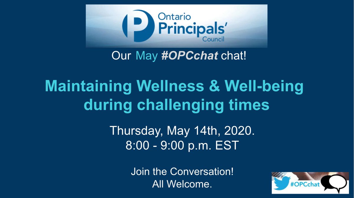 Mark your calendars! Our May #OPCchat is next Thursday at 8:00 p.m. EST. All welcome! #opcpqp #adminYRDSB #onedleaders #learnfwdON