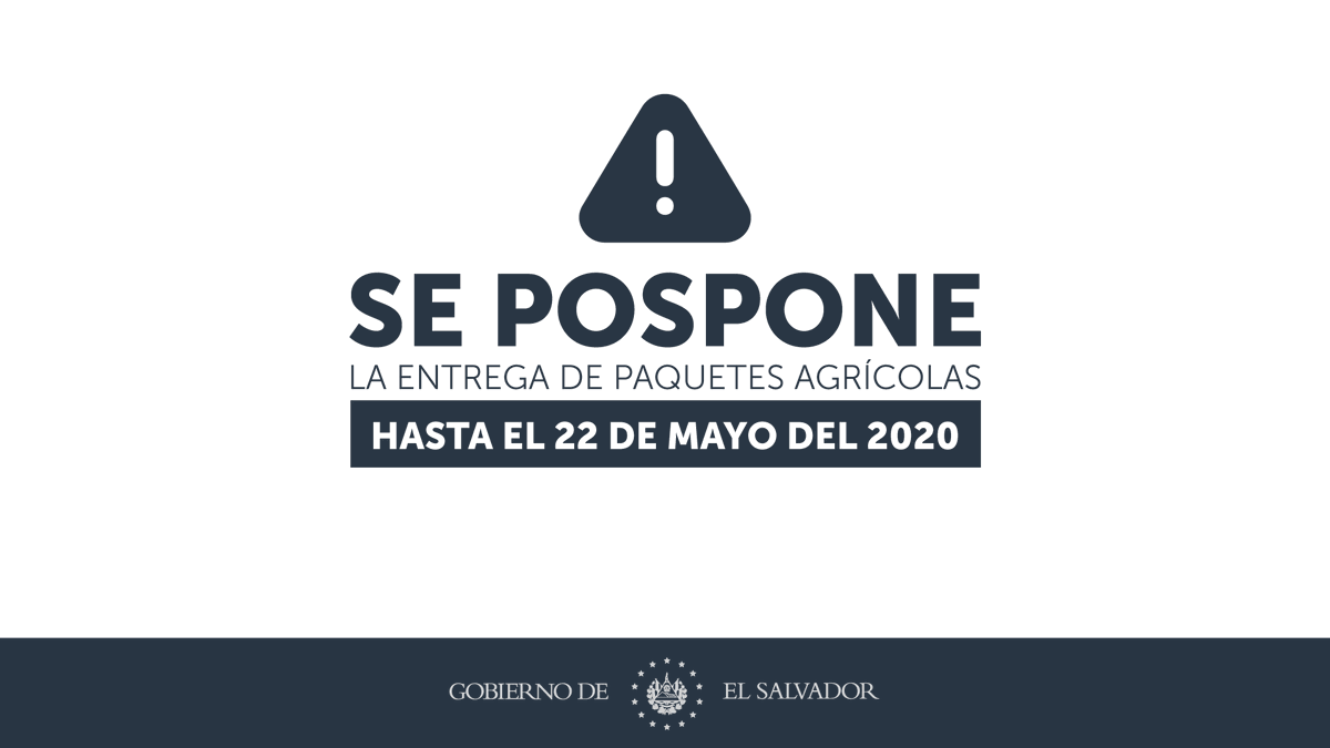 pabloanliker's tweet photo. Anuncio urgente: Para garantizar la salud de nuestra población ante la pandemia del virus COVID-19, hemos decidido reprogramar la Entrega de Paquetes Agrícolas a nivel nacional, a partir del 22 de mayo #15DíasPorSV. https://t.co/QtQ59fSpoA