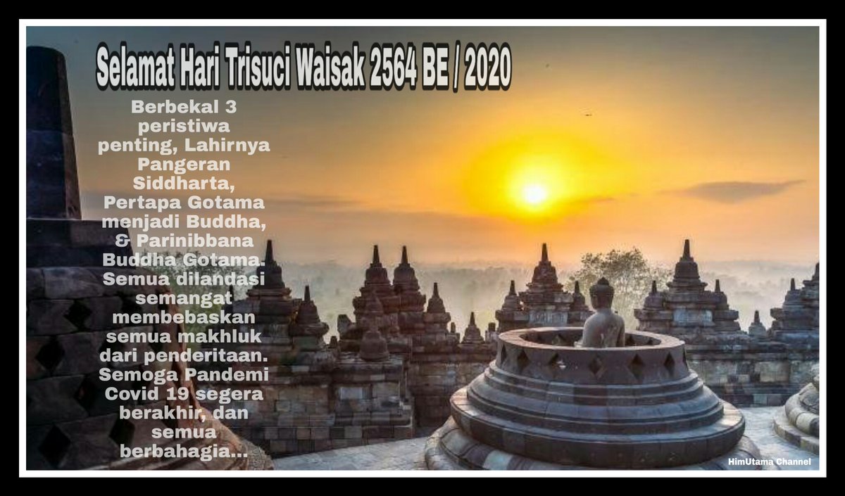 hima_satu's tweet photo. Selamat Hari Trisuci Waisak. Semoga Pandemi Covid 19 Segera Berlalu &amp; Semua Makhluk Hidup Berbahagia... https://t.co/pKdYvKIL0g