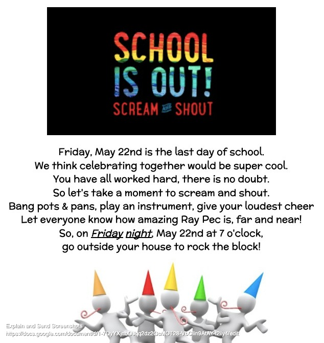 ElemCIAPD's tweet photo. Save the Date: Fri, May 22, 7pm "School is Out! Scream and Shout" Whatever your role-student, parent, teacher, staff-Feel proud! This has been an overnight reimagining of life &amp; learning. Time to celebrate @raypec ! We've strived &amp; pulled together to make the best of this time! https://t.co/EyD8d5J8TY