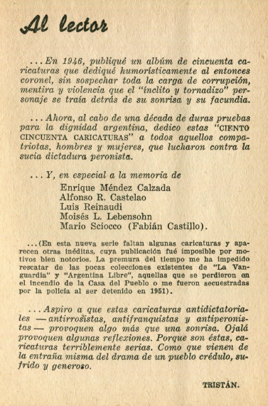 Esta recopilación recién se pudo publicar en 1955 porque el peronismo en el poder primero clausuró el diario y posteriormente le prendió fuego al edificio ('motivos bien notorios').  #TristánLVEnTwitter