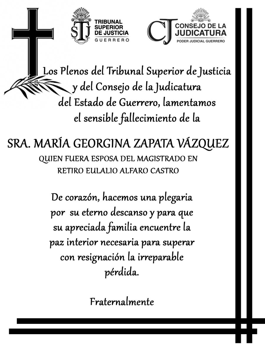 Lamentamos el sensible fallecimiento de la señora María Georgina Zapata Vázquez <a href="/congresogro/">Congreso Guerrero</a> @tsjqro <a href="/PJEdomex/">Poder Judicial Edomex</a> <a href="/SCJN/">Suprema Corte</a> <a href="/CEC_SCJN/">Centro de Estudios Constitucionales y SJ</a> <a href="/PaulinoJB/">Paulino Jaimes</a> <a href="/HectorAstudillo/">HectorAstudillo</a> <a href="/MagdoSodi/">Ricardo Sodi Cuellar</a> <a href="/tsjoaxaca/">@TSJOaxaca</a>