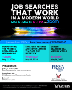 lkissler's tweet photo. Join #EWU Communications faculty, @jstafford13 and @JessicaJ1225, and @EWUCareers' Jenica Jett, for a webinar series on "How to Find a Job in a Modern World" held via Zoom on May 12, 13 &amp; 14: https://t.co/inK08n4HEs
@PRSSANational @EWUPRSSA @PRSA @PRSAjobcenter @EWUalumni https://t.co/WD5V4BAOKf