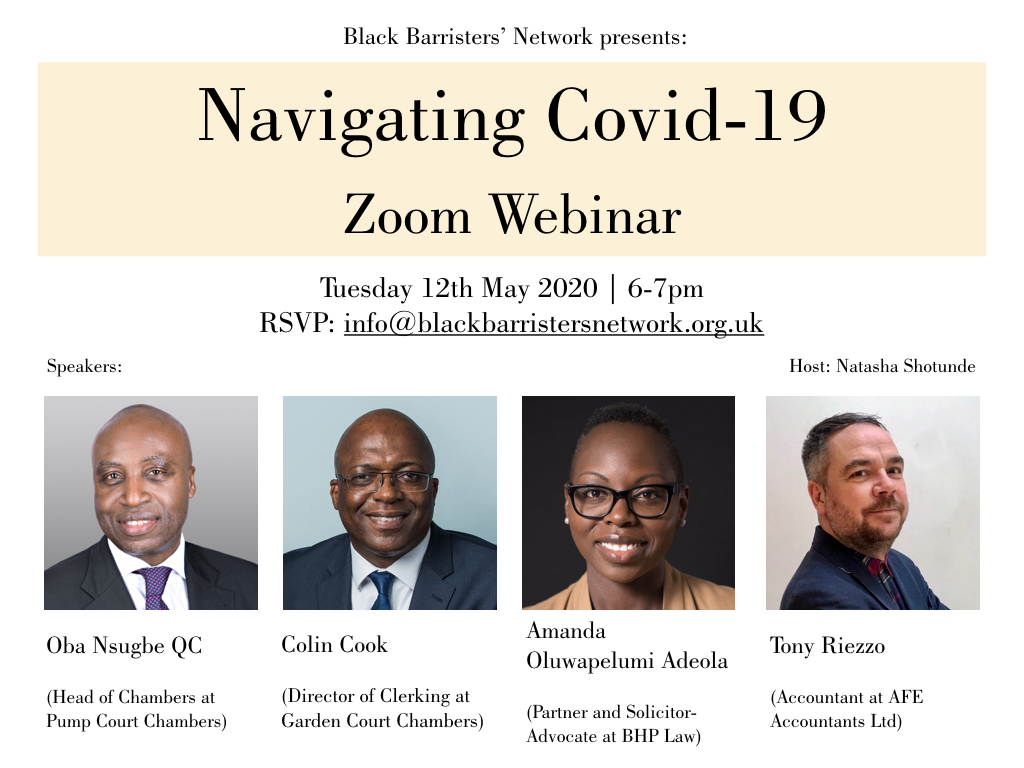 BlackBarNetwork's tweet photo. CALLING ALL PRACTISING BARRISTERS &amp; PUPILS: Join our webinar "Navigating Covid-19: some practical tips for barristers" on 12 May at 6pm for advice on how to sustain your practice, maintain your wellbeing and support your finances. Sign up at info@blackbarristersnetwork.org.uk https://t.co/MRI40NyX2J
