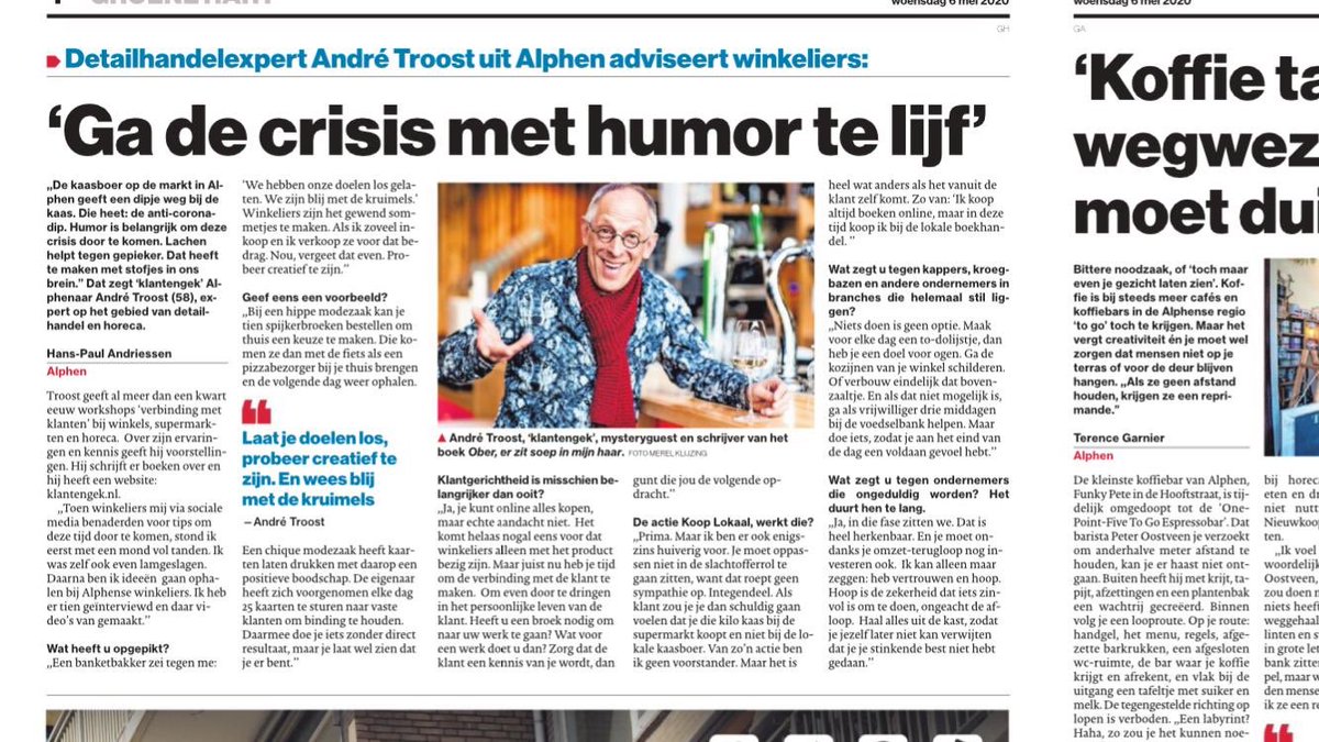 "Ga de crisis met humor te lijf"

Een stuk over humor, creativiteit en klantgerichtheid in de crisis tijd. 

Bron: AD.