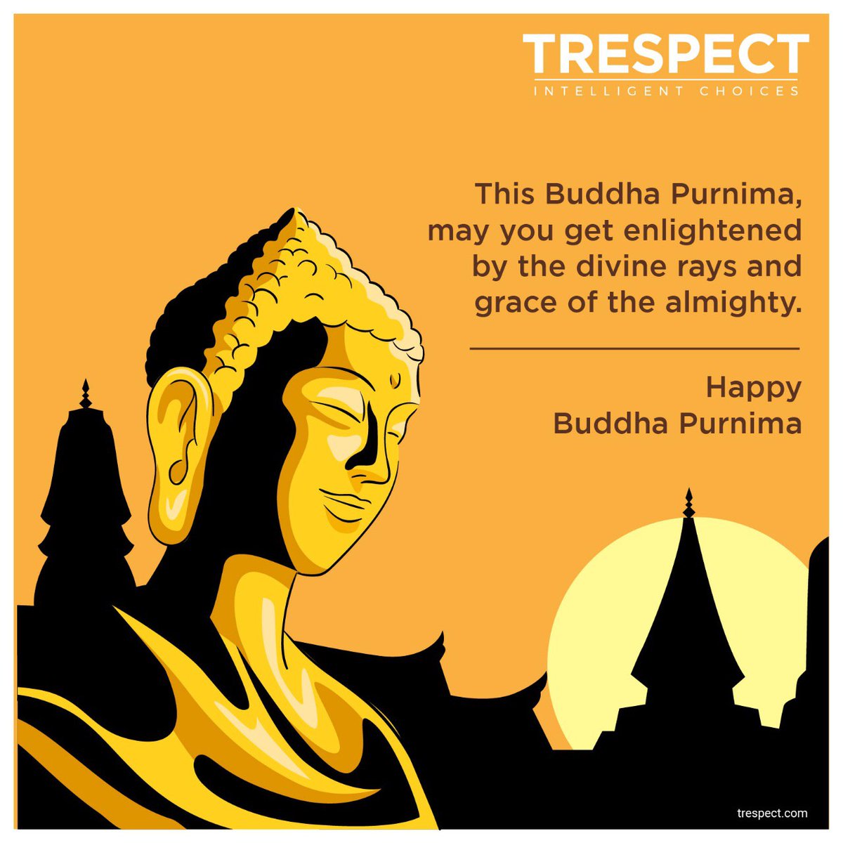 TrespectIndia's tweet photo. May the teachings of Lord Buddha guide you always.
.
.
.
.
#BuddhaPurnima #PositiveThoughts #Peace #Enlightenment
#TRESPECT #PropertyAdvisors #Trust #Respect #BookFromHome #BuyOnline #BuyProperty #RealEstateOfIndia #IntelligentChoices https://t.co/j0AOxft2j7