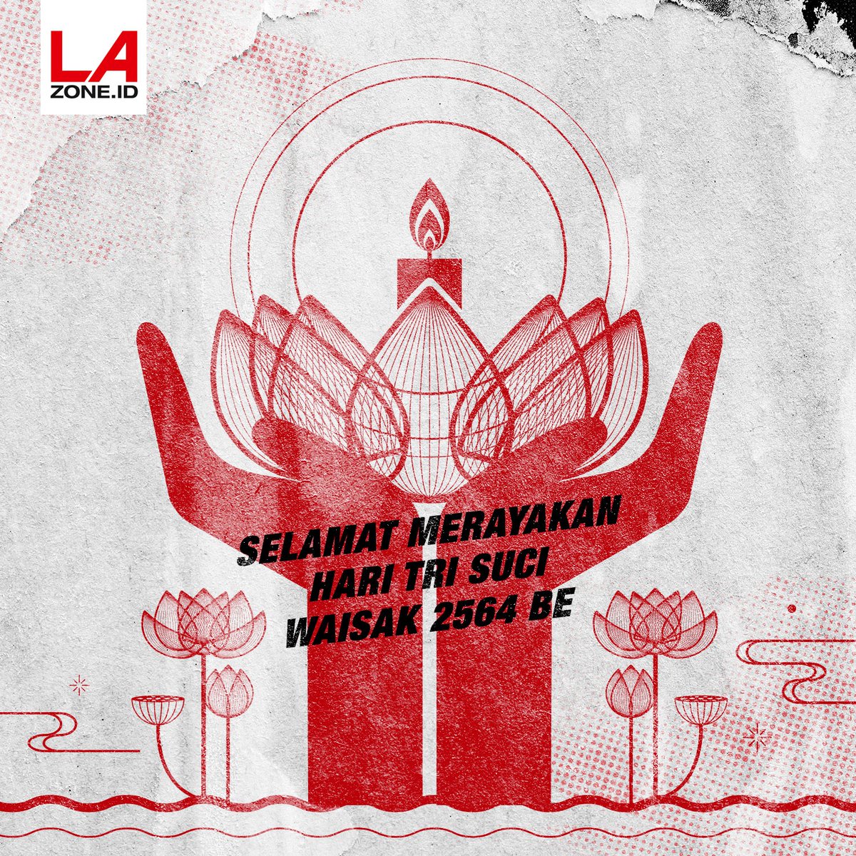 LAZoneid's tweet photo. Selamat Hari Tri Suci Waisak 2564 BE buat teman-teman gue yang merayakan. Semoga kedamaian dan ketenangan selalu hadir di hidup lo ya, Bro
#LAzoneid #Waisak #TriSuci https://t.co/mNCWA0ZYcL