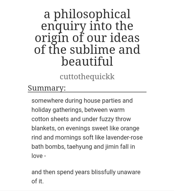 'A philosophical enquiry into the origins of our ideas of the sublime and beautiful,' by cuttothequick. vmin.Very soft and fuzzy and pure; such vmin things. A natural friends to lovers AU. I love to re-read this  https://archiveofourown.org/works/18379331/chapters/43523231