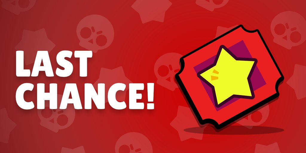 Brawl Stars on Twitter: "Last chance to use tickets ...