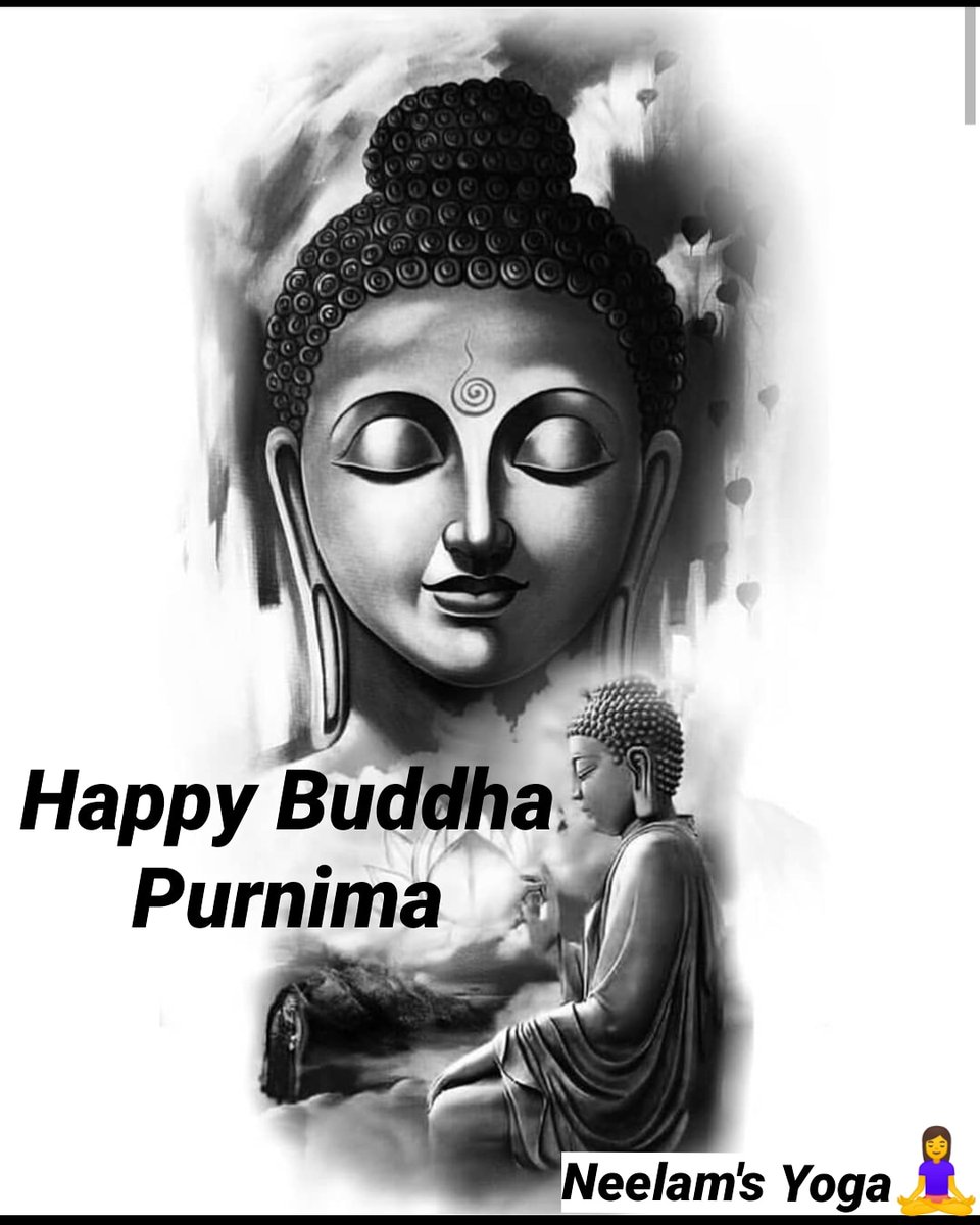 YogaNeelam's tweet photo. May Lord Buddha enlighten you on the path of love, peace and truth.🌺🙏

Happy Buddha Purnima to you and your family! 👨‍👩‍👦‍👦🌺
Warm wishes to you on this auspicious day of Buddha Purnima🙏❤🌺 https://t.co/JgsDNTeRKq