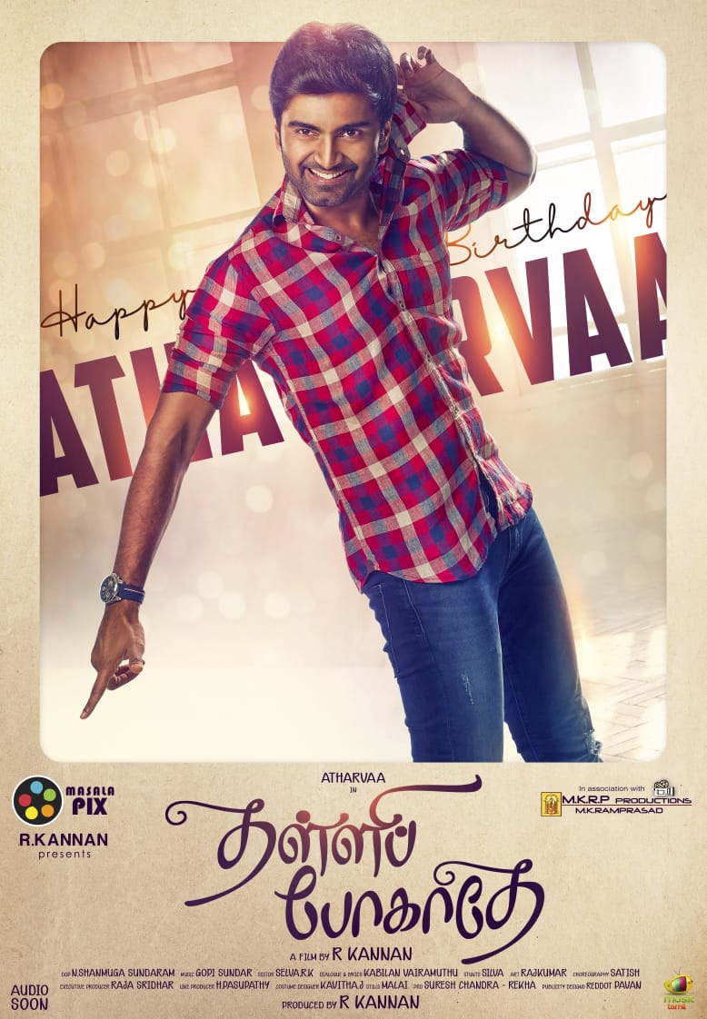 rameshlaus's tweet photo. Birthday wishes to the handsome and talented @Atharvaamurali from Team #ThalliPogathey.

Produced &amp; Directed by @Dir_kannanR 

#HBDAtharvaa
#HappyBirthdayAtharvaa 

@anupamahere @amitashpradhan @masalapixweb @mkrpproductions @mangomusicTamil @DoneChannel1 https://t.co/Tt68NGb6sf