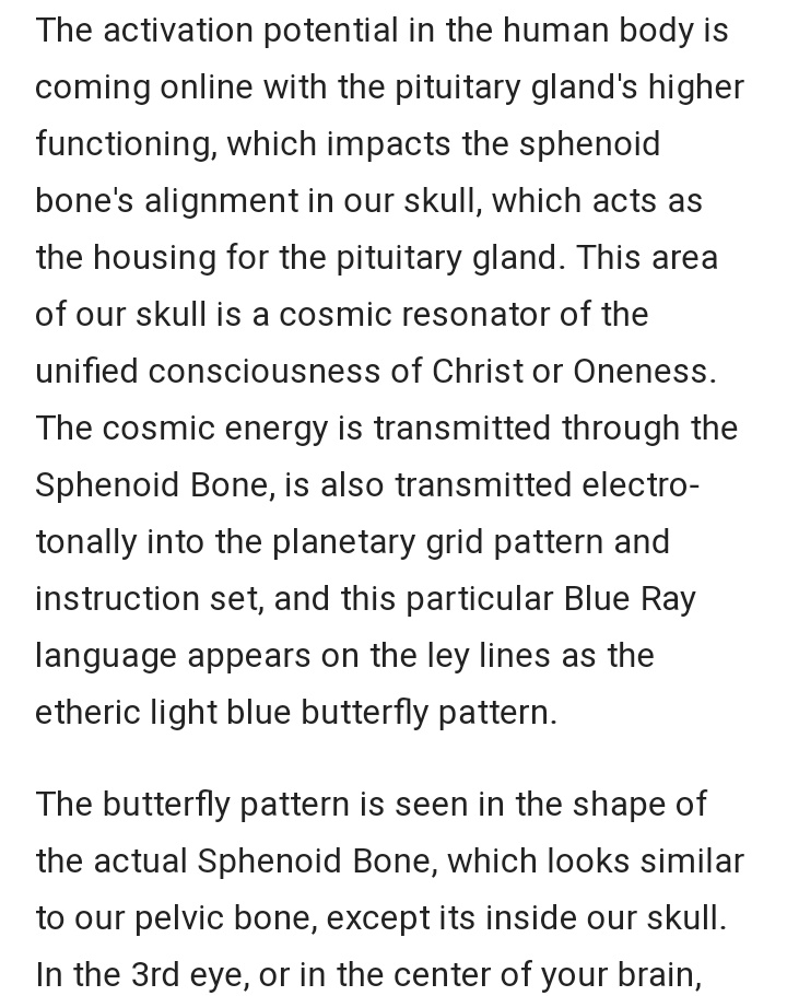 22. continued"....this area of our skull is a cosmic resonator of the unified consciousness of Christ or Oneness."The keystone activates the third eye!! This is from the New Age.