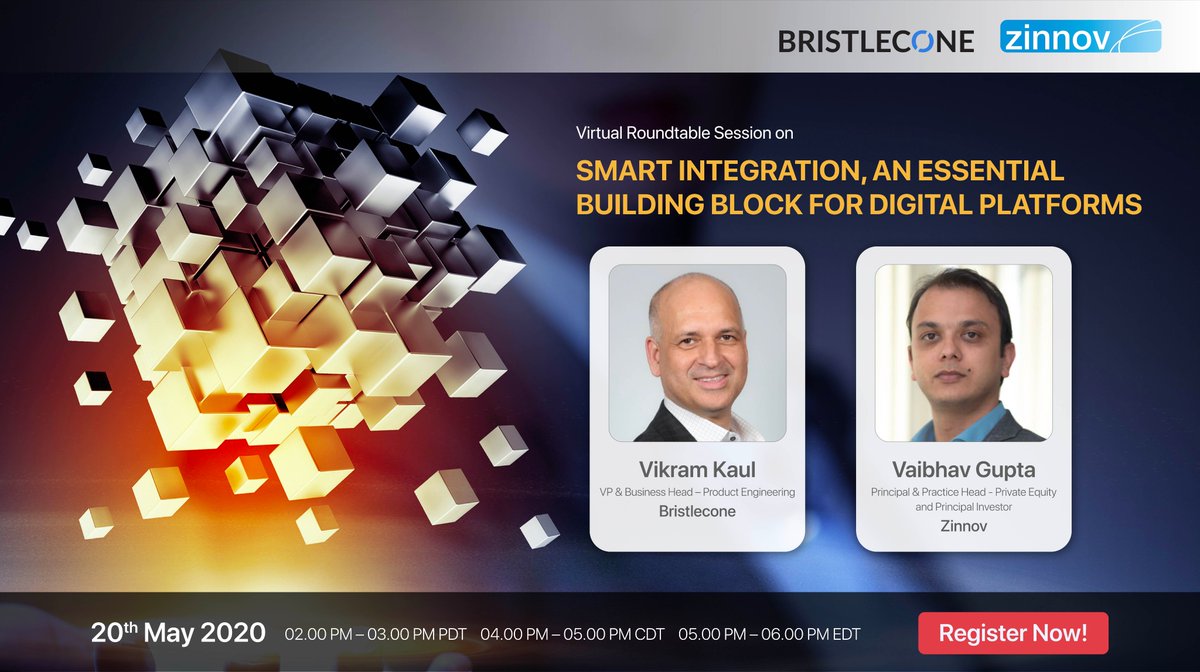Zinnov's tweet image. Catch @Vikram_Kaul, VP &amp;amp; Business Head – Product Engineering, @BristleconeSCC and @gupvaibhav, Principal, #Zinnov share insights on how #SmartIntegration is an essential building block for #digitalplatforms at our upcoming #VirtualRoundtable. Register now: bit.ly/3eXwwhV