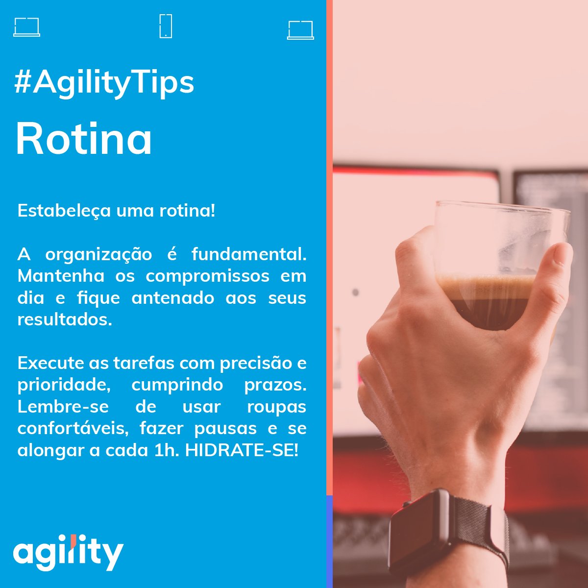 somosagility's tweet image. Manter uma rotina é fundamental para que o trabalho remoto seja feito de forma organizada e produtiva. #somosagility #AgilityTips #trabalhoremoto #produtividade #segurança