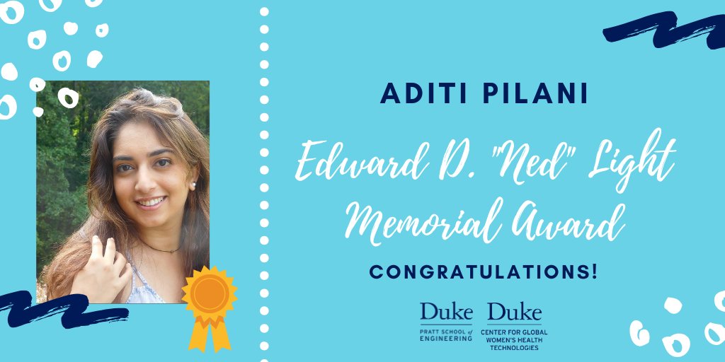 DukeGWHT's tweet photo. #Congratulations to recent GWHT and @DukeEngineering alumna Aditi Pilani (BSE '20) for receiving the Edward D. "Ned" Light Memorial Award for her independent study work with our Center! #DukeEngineering #GWHT #ClassOf2020 https://t.co/EhmbvDkmUv