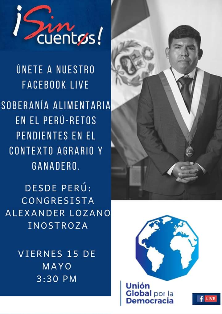UGDemocracia's tweet photo. ⚠️ | Viernes 15 de Mayo (15:30hr) conversaremos con el Congresista Alexander Lozano; en el programa ¡SIN CUENTOS! a través del Facebook Live de la @UGDemocracia donde se hablará sobre la Soberanía alimentaria en el Perú-Retos pendientes en el contexto agrario y ganadero. https://t.co/pN87ZznW3U