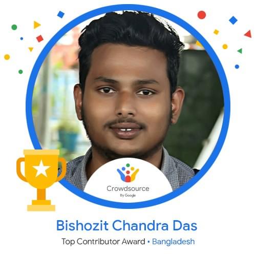 CrowdsourceBD's tweet image. Congratulations 🎉🎉🎉  @ Bishozit Chandra Das for being awarded as a top contributor from Bangladesh 🇧🇩 

#GoogleCrowdsource
#CrowdsourceByGoogle
#ShareYourWorld
#HappyCrowdsourcing